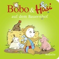 Cover: Bobo & Hasi auf dem Bauernhof - rotfuchs