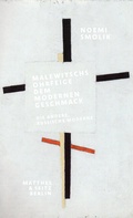 Cover: Malewitschs Ohrfeige dem modernen Geschmack - Matthes & Seitz Berlin