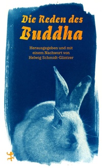 Abbildung von: Die Reden des Buddha - Matthes & Seitz Berlin