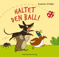 Enlarge image Cover: Haltet den Ball! - Peter Hammer Verlag