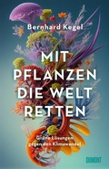 Cover: Mit Pflanzen die Welt retten - DuMont Buchverlag