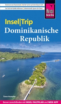 Abbildung von: Reise Know-How InselTrip Dominikanische Republik - Reise Know-How Verlag Peter Rump GmbH