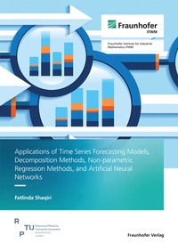 Abbildung von: Applications of Time Series Forecasting Models, Decomposition Methods, Non-parametric Regression Methods, and Artificial Neural Networks - Fraunhofer Verlag