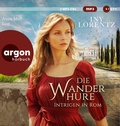 Cover: Die Wanderhure. Intrigen in Rom - Argon