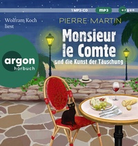 Abbildung von: Monsieur le Comte und die Kunst der Täuschung - Argon