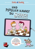 Cover: Fritz&Fertig - und pl&ouml;tzlich kannst Du Schach - ChessBase GmbH