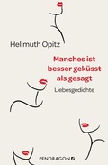 Cover: Manches ist besser gek&uuml;sst als gesagt - Pendragon