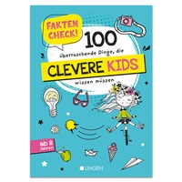 Abbildung von: Faktencheck! 100 überraschende Dinge, die clevere Kids wissen müssen - Lingen Verlag