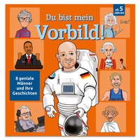 Abbildung von: Du bist mein Vorbild! 8 geniale Männer und ihre Geschichten - Lingen Verlag