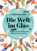 Abbildung von: Die Welt im Glas - Conbook Medien