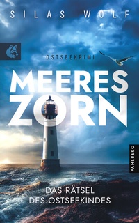Abbildung von: Meereszorn - Das Rätsel des Ostseekindes - Pahlberg Verlag