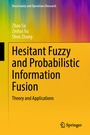 Cover: Hesitant Fuzzy and Probabilistic Information Fusion - Springer