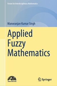 Enlarge image Cover: Applied Fuzzy Mathematics - Springer