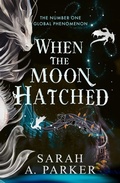 Cover: When the Moon Hatched - HarperVoyager