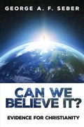 Cover: Can We Believe It? - George A F Seber