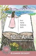 Cover: 10 Days in April - FriesenPress