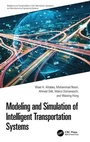 Cover: Modeling and Simulation of Intelligent Transportation Systems - CRC Press