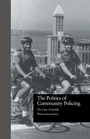 Cover: The Politics of Community Policing - Routledge