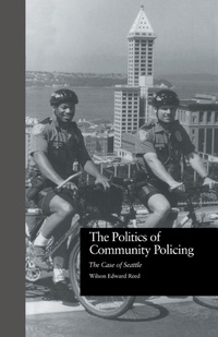 Enlarge image Cover: The Politics of Community Policing - Routledge