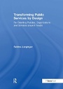 Cover: Transforming Public Services by Design - Routledge