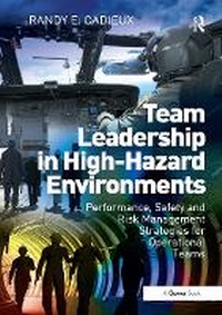 Abbildung von: Team Leadership in High-Hazard Environments - Routledge