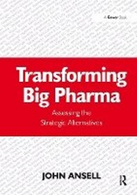Abbildung von: Transforming Big Pharma - Routledge