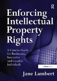 Abbildung von: Enforcing Intellectual Property Rights - Routledge
