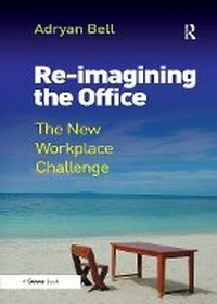 Abbildung von: Re-imagining the Office - Routledge