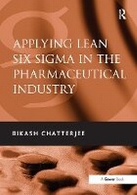 Abbildung von: Applying Lean Six Sigma in the Pharmaceutical Industry - Routledge