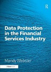 Abbildung von: Data Protection in the Financial Services Industry - Routledge