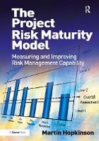 Enlarge image Cover: The Project Risk Maturity Model - Routledge