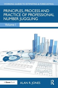 Abbildung von: Principles, Process and Practice of Professional Number Juggling - Routledge
