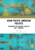 Cover: Asian Pacific American Politics - Routledge