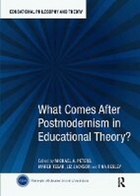 Enlarge image Cover: What Comes After Postmodernism in Educational Theory? - Routledge