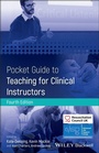 Cover: Pocket Guide to Teaching for Clinical Instructors - Wiley-Blackwell