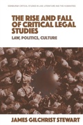 Cover: The Rise and Fall of Critical Legal Studies - Edinburgh University Press