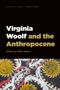 Enlarge image Cover: Virginia Woolf and the Anthropocene - Edinburgh University Press