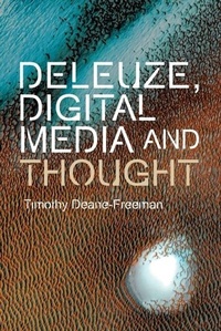 Abbildung von: Deleuze, Digital Media and Thought - Edinburgh University Press