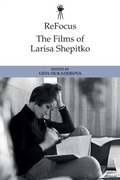 Cover: ReFocus: The Films of Larisa Shepitko - Edinburgh University Press