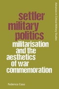 Cover: Settler Military Politics - Edinburgh University Press