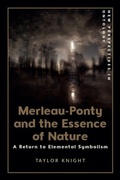 Cover: Merleau-Ponty and the Essence of Nature - Edinburgh University Press