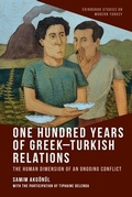 Cover: One Hundred Years of Greek-Turkish Relations - Edinburgh University Press