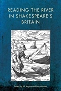 Cover: Reading the River in Shakespeare's Britain - Edinburgh University Press
