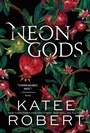 Cover: Neon Gods - Sourcebooks Casablanca