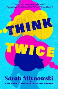 Enlarge image Cover: Think Twice - Open Road Media Teen & Tween