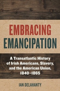 Abbildung von: Embracing Emancipation - Fordham University Press