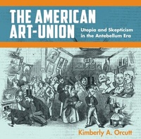Abbildung von: The American Art-Union - Fordham University Press