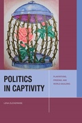 Cover: Politics in Captivity - Fordham University Press