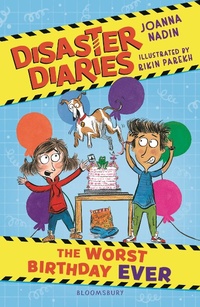 Abbildung von: Disaster Diaries: The Worst Birthday Ever - Bloomsbury Childrens Books