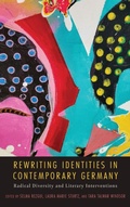 Cover: Rewriting Identities in Contemporary Germany - Camden House Inc